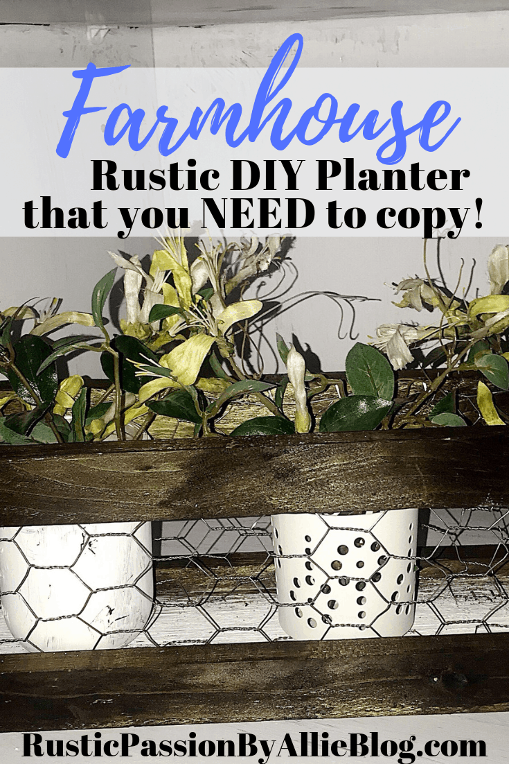Close up of diy chicken wire wood planter with text at the top - Farmhouse rustic DIY planter that you need to copy